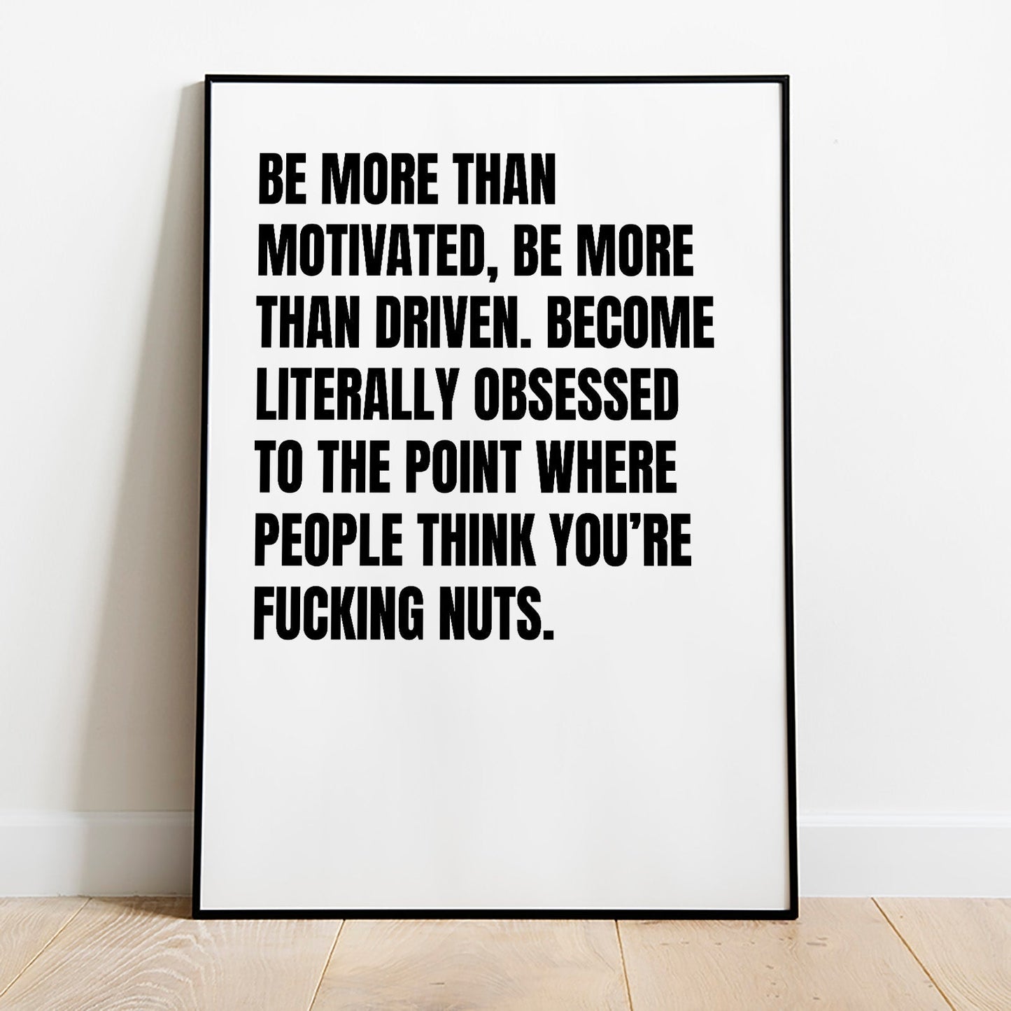 Be More Than Motivated Poster