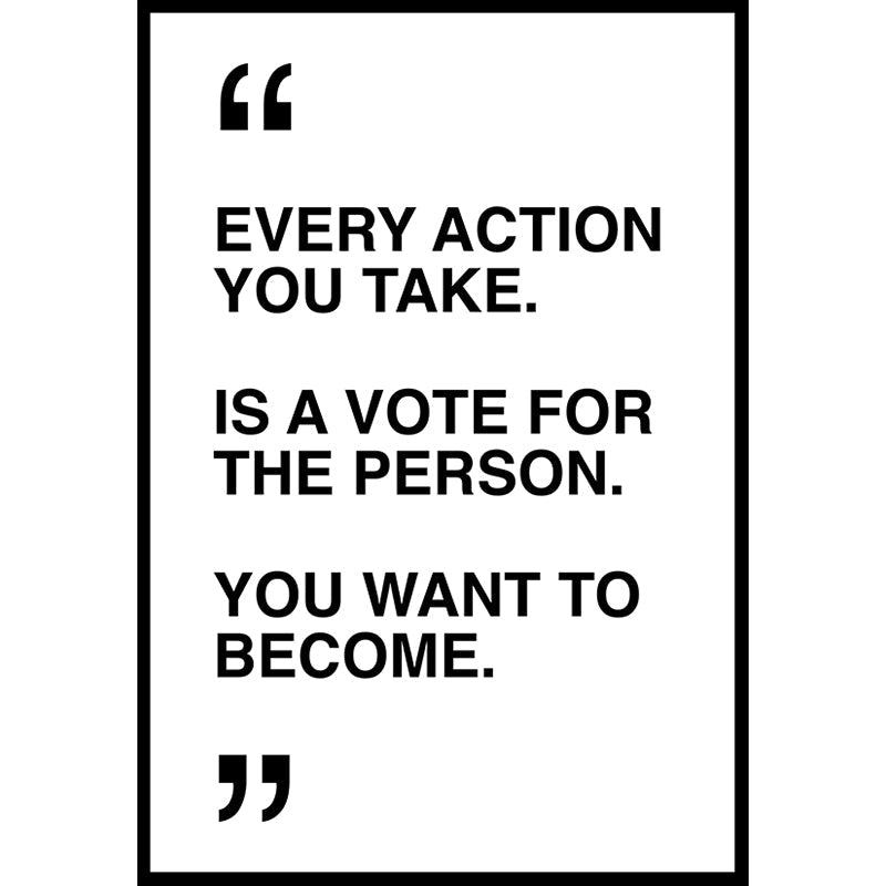 Every Action You Take Poster