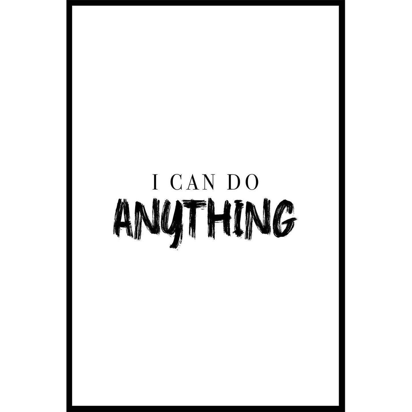 I Can Do Anything Poster