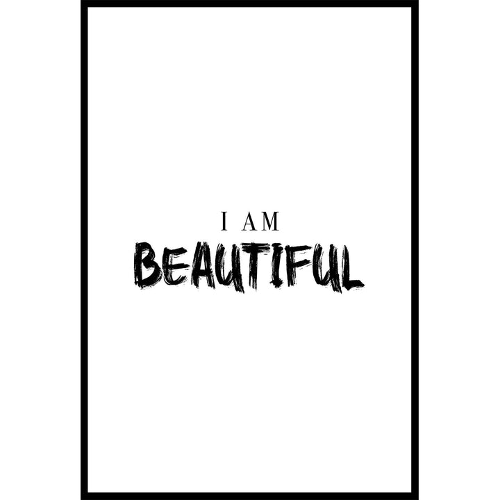 I Am Beautiful Poster