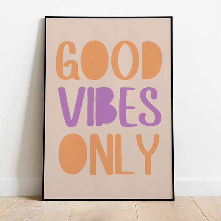 Good Vibes Only Poster