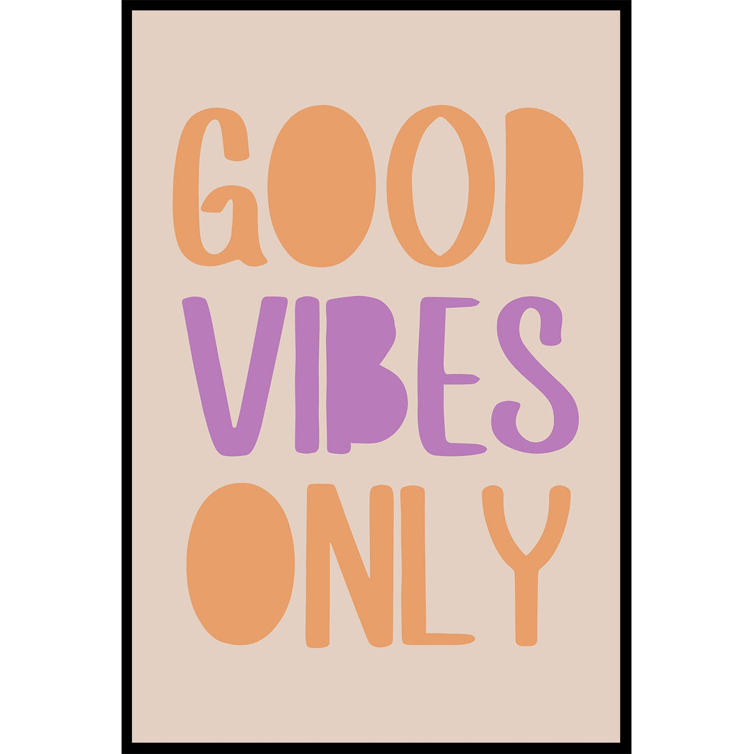 Good Vibes Only Poster