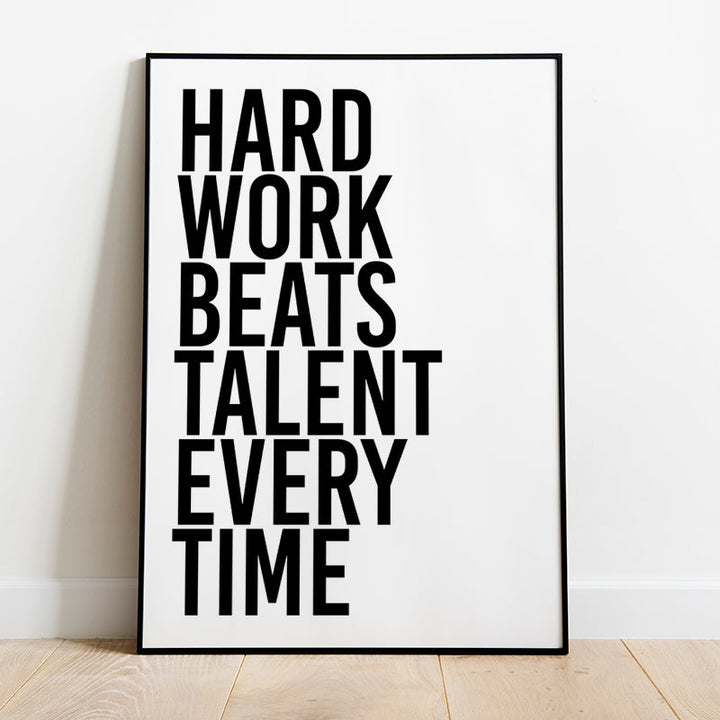 Hard Work Beats Talent Poster